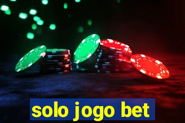 solo jogo bet